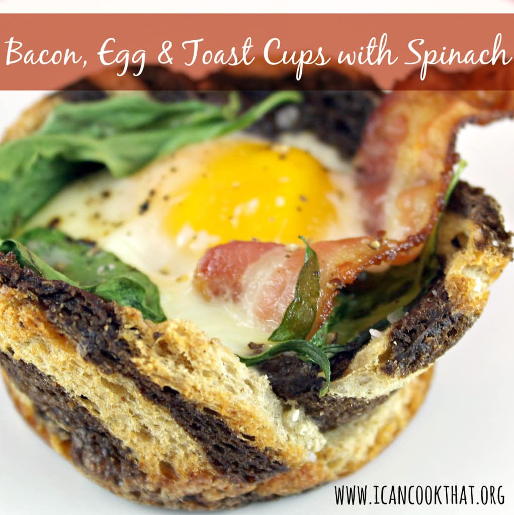 Bacon, Egg & Toast Cups with Spinach