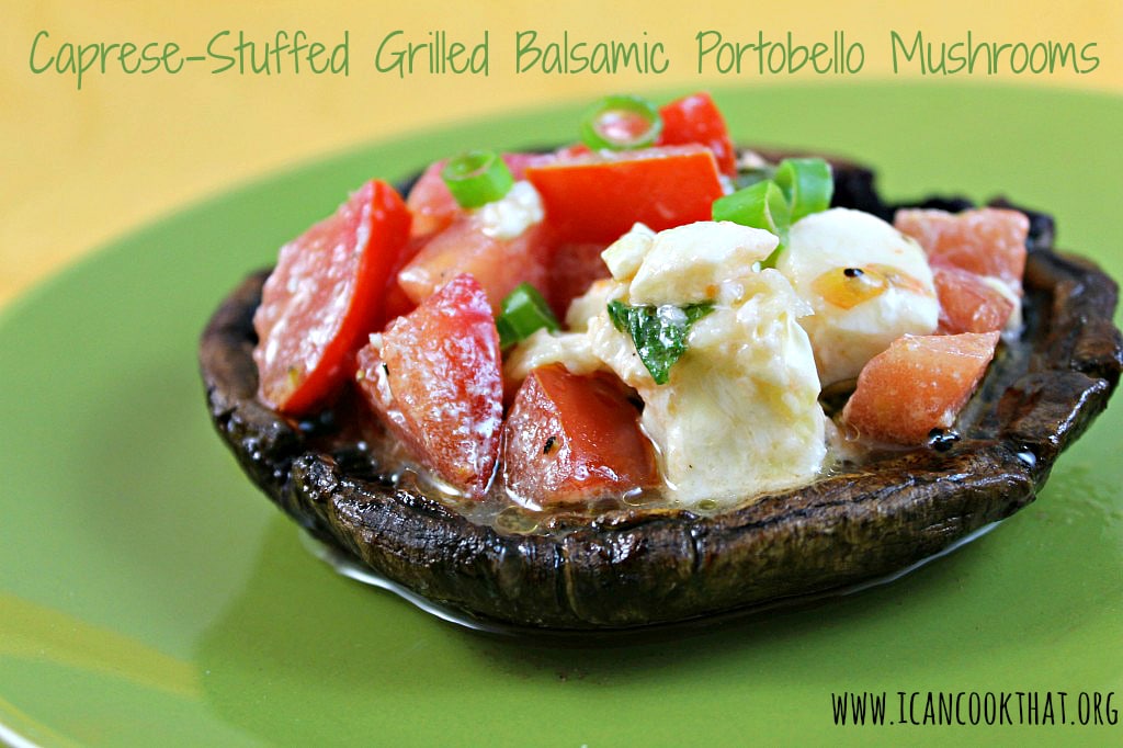 Caprese-Stuffed Grilled Balsamic Portobello Mushrooms