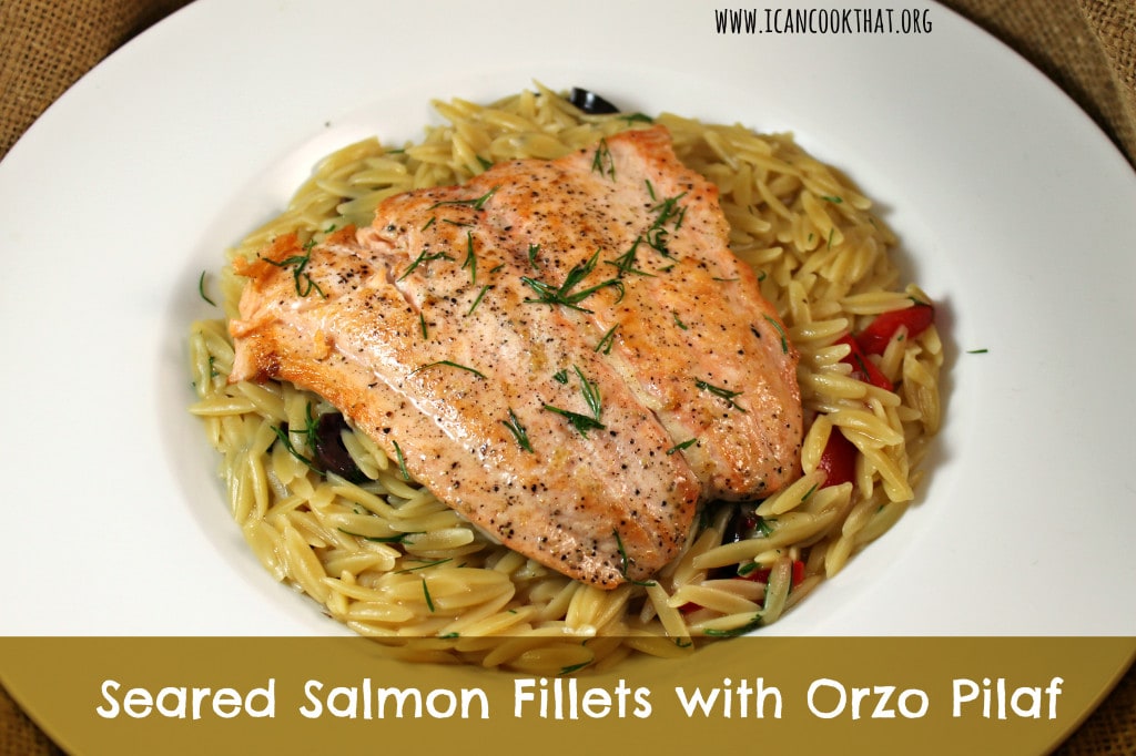 Seared Salmon Fillets with Orzo Pilaf