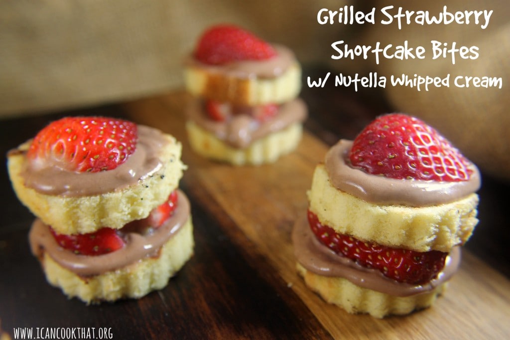 Grilled Strawberry Shortcake Bites with Nutella Whipped Cream #SLSweetTreats