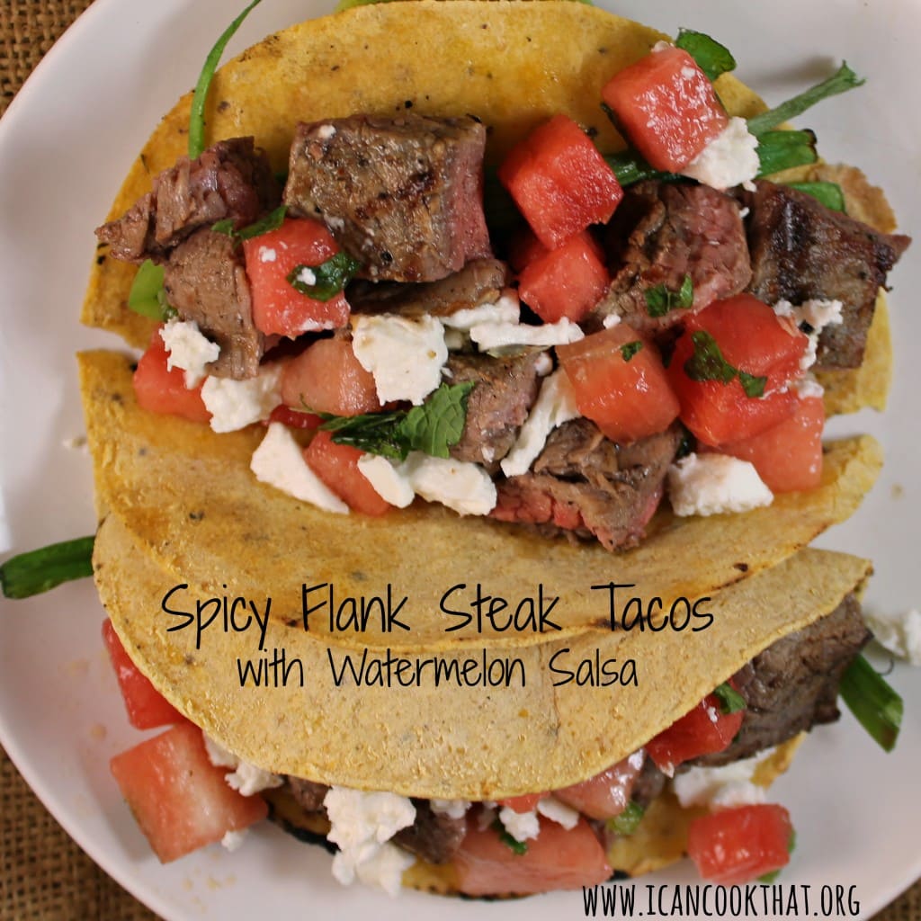 Spicy Flank Steak Tacos with Watermelon Salsa