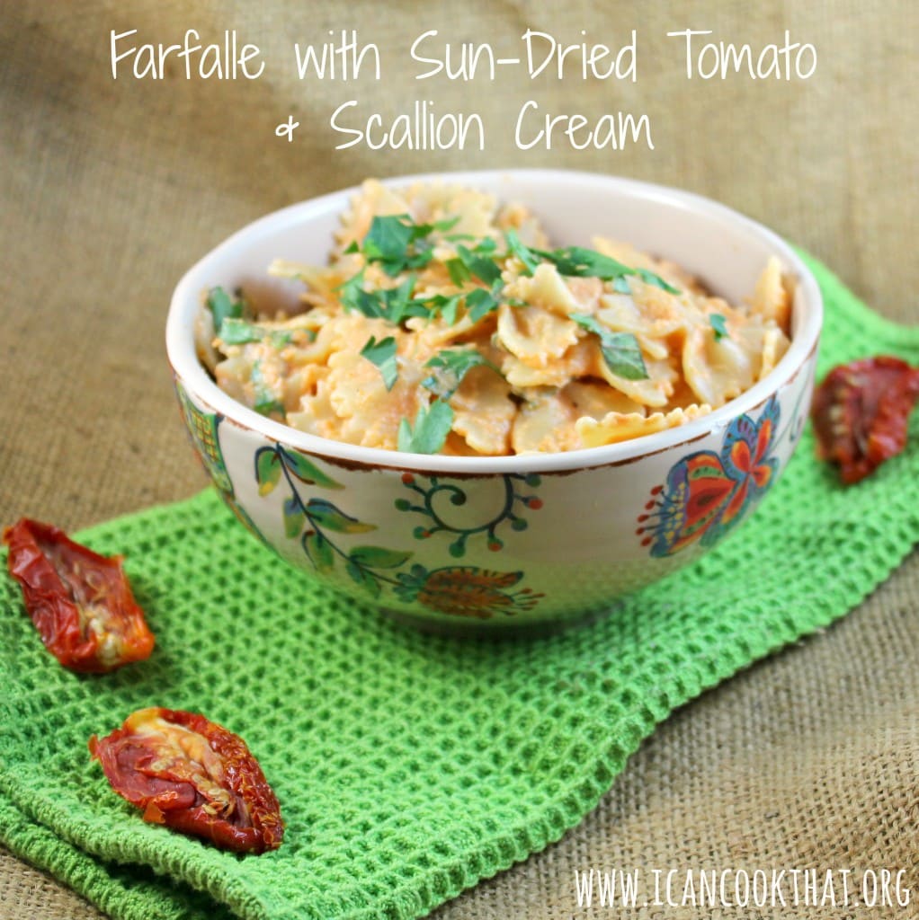 Farfalle with Sun-Dried Tomato and Scallion Cream
