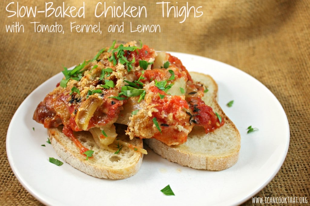 Slow-Baked Chicken Thighs with Tomato, Fennel, and Lemon