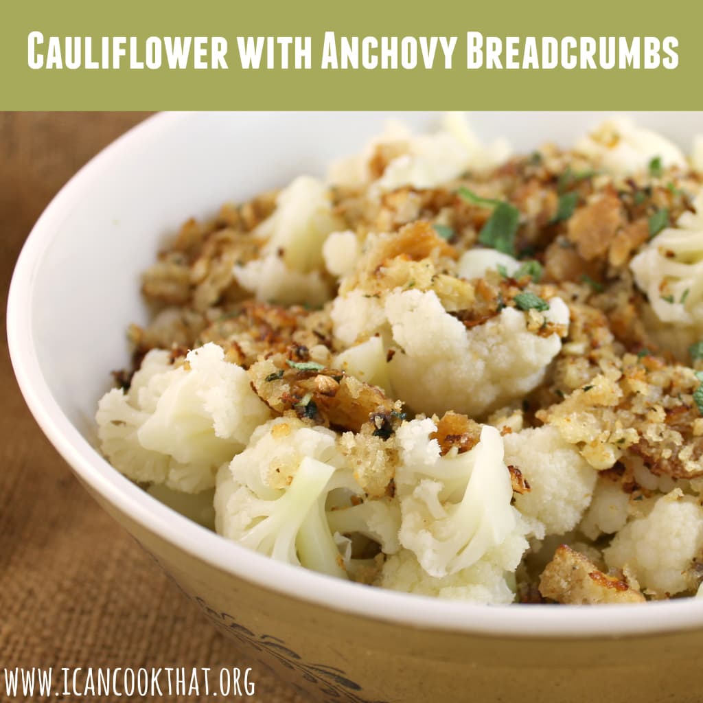 Cauliflower with Anchovy Breadcrumbs