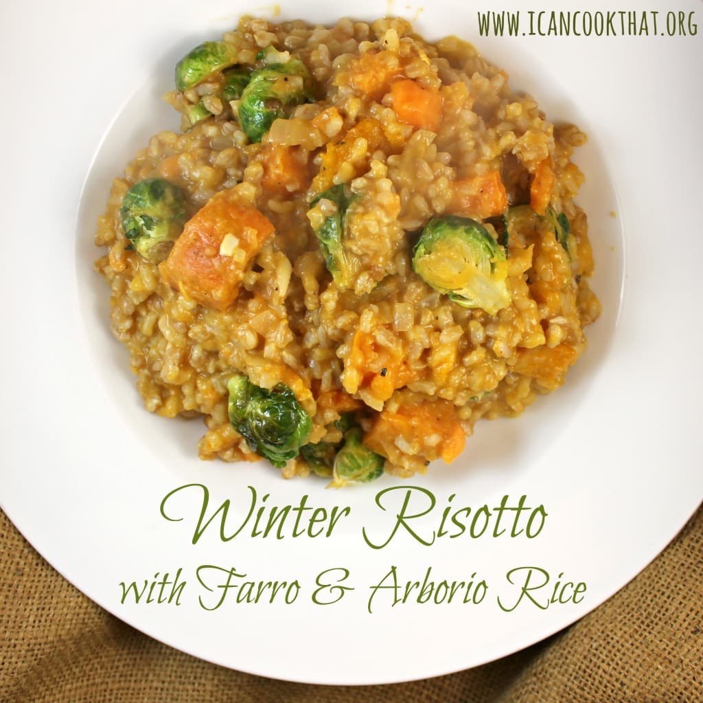 Winter Risotto with Farro and Arborio Rice I Can Cook That