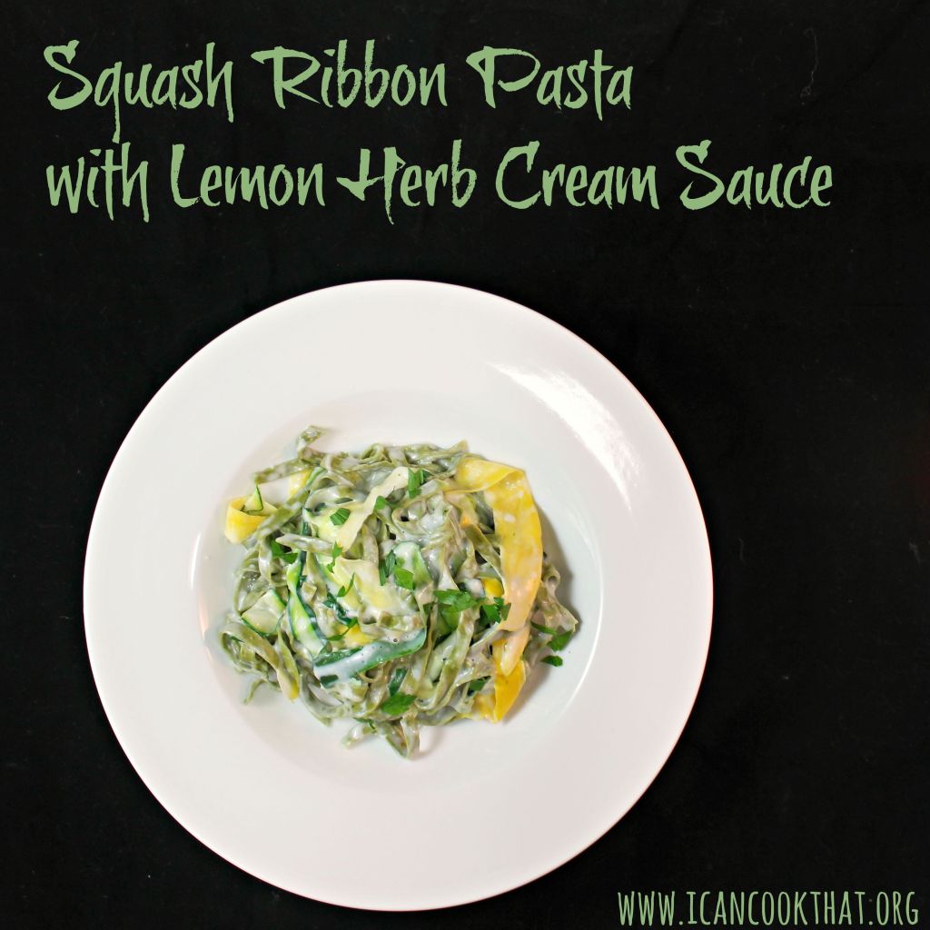 Squash Ribbon Pasta with Lemon Herb Cream Sauce