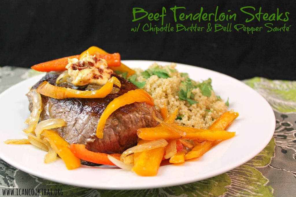 Beef Tenderloin Steaks with Chipotle Butter and Bell Pepper Sauté