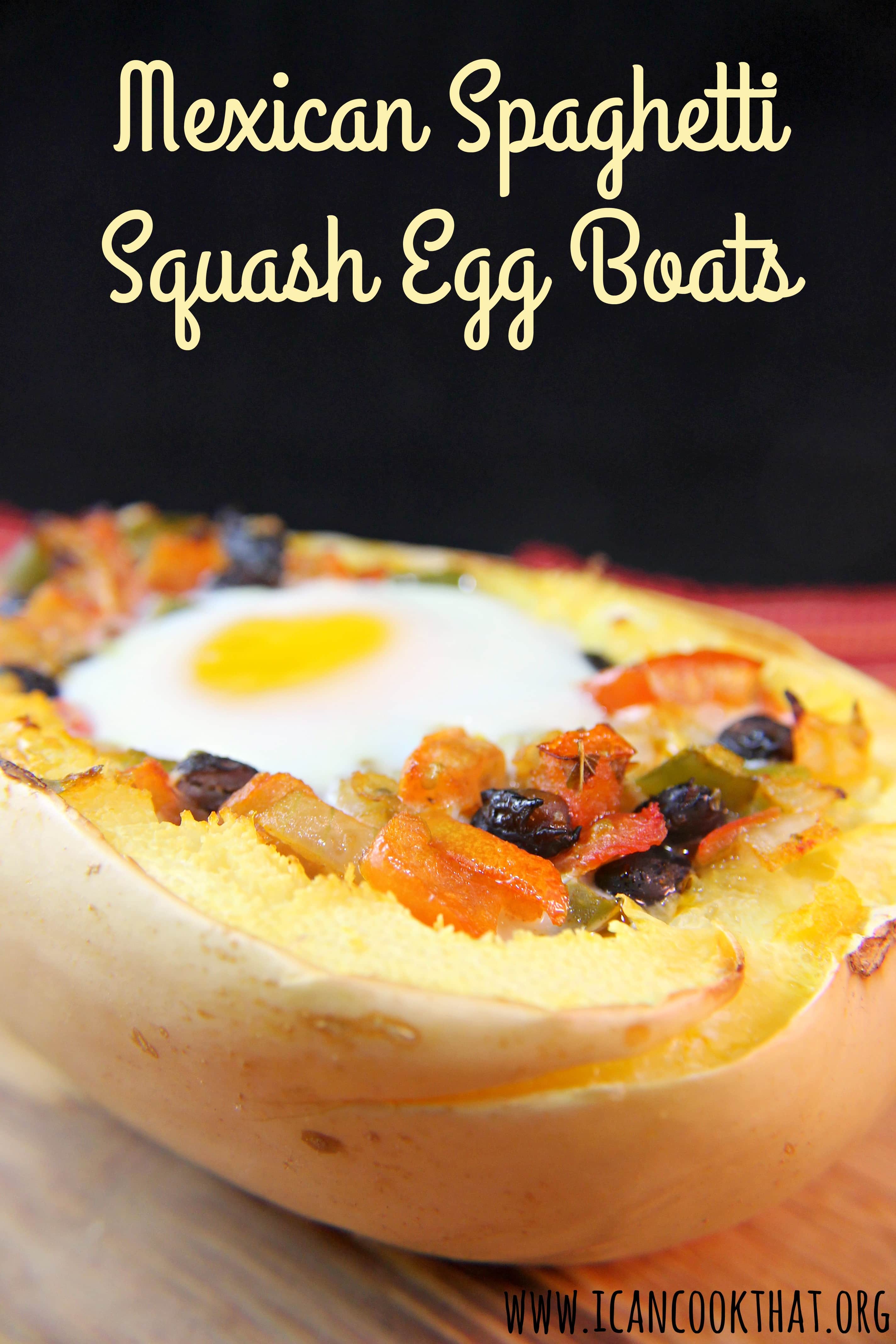 Mexican Spaghetti Squash Egg Boats Recipe | I Can Cook That