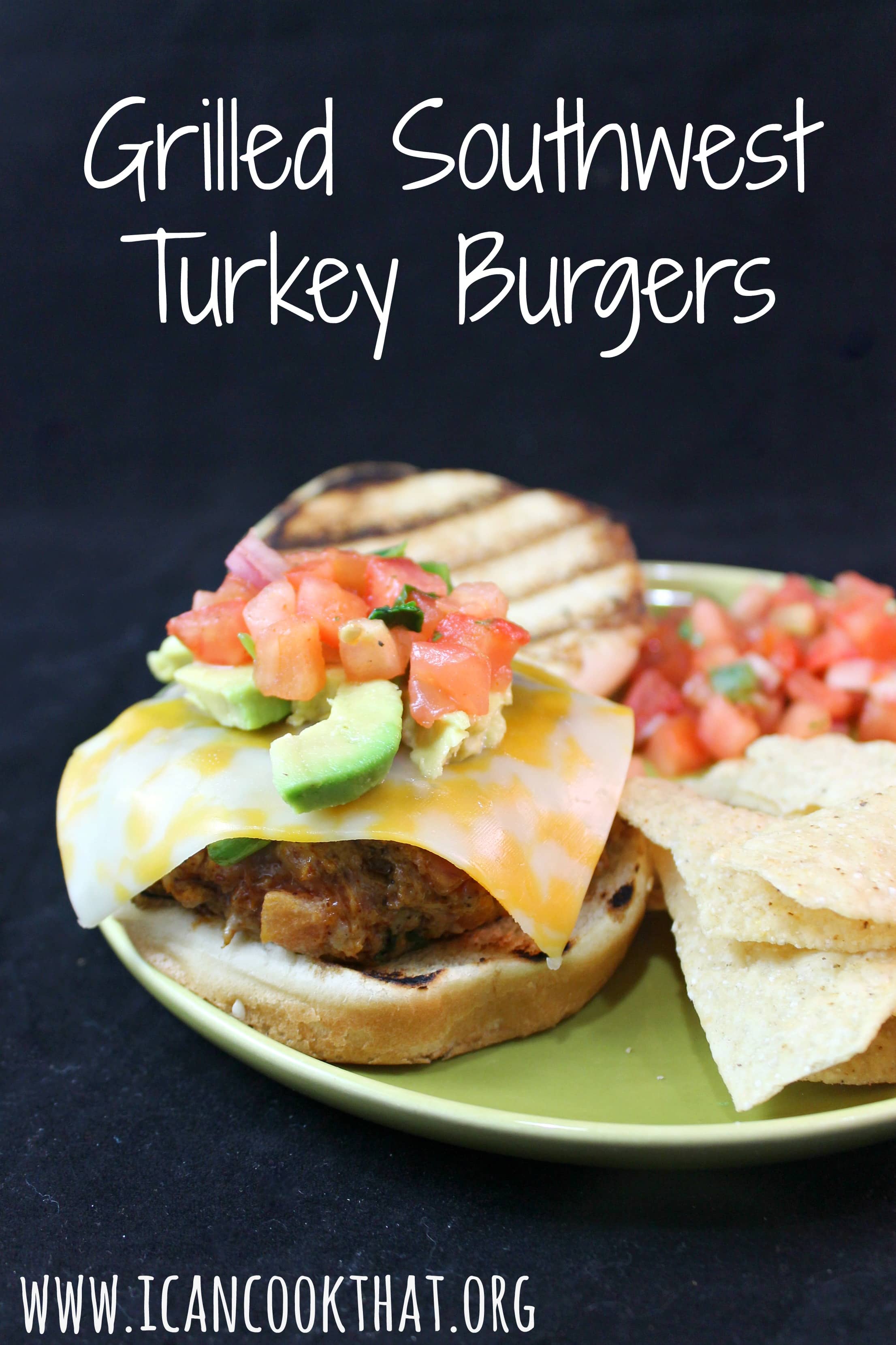 Grilled Southwest Turkey Burgers Recipe I Can Cook That